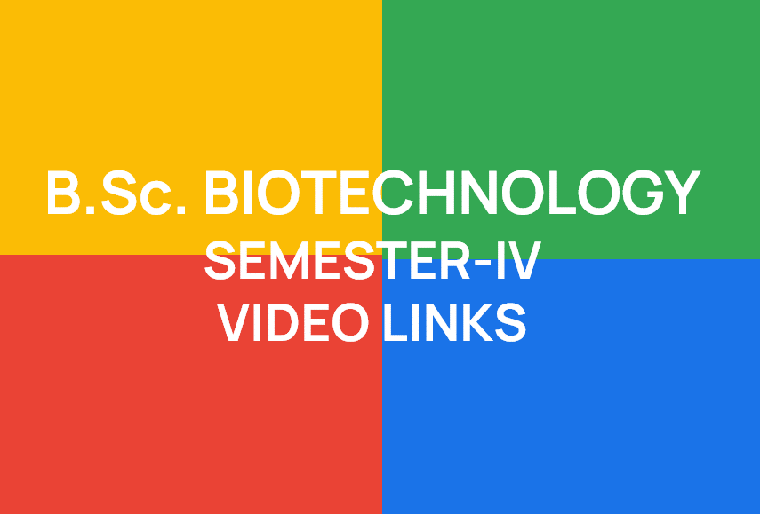 http://study.aisectonline.com/images/BSC BIOTECHNOLOGY SEMESTER IV VIDEO LINKS.png